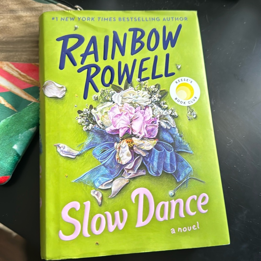 Slow Dance a novel by Rainbow Rowell